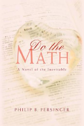 do the math,a novel of the inevitable