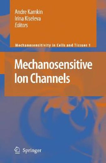 mechanosensitive ion channels (en Inglés)