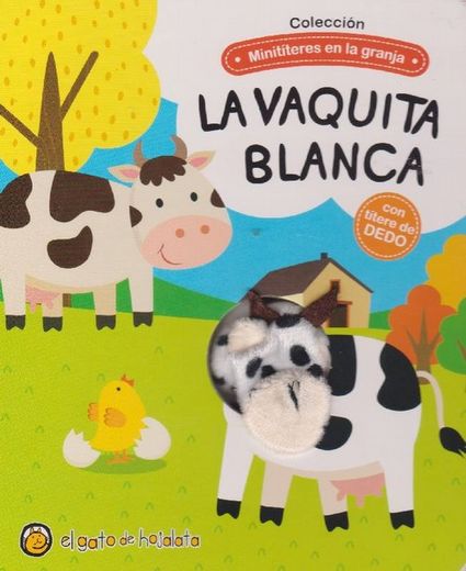 La Vaquita Blanca. Edad: 3+. (in Spanish)