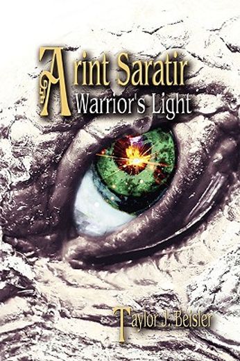 arint saratir: warrior"s light