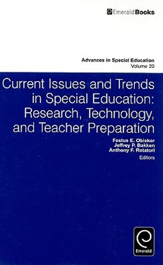 current issues and trends in special education,research, technology, and teacher preparation