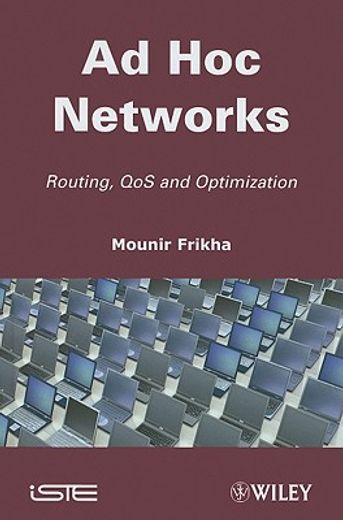 AD Hoc Networks: Routing, Qos and Optimization (en Inglés)