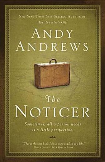 the noticer,sometimes, all a person needs is a little perspective (en Inglés)