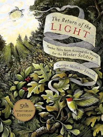 The Return Of The Light: Twelve Tales From Around The World For The Winter Solstice 