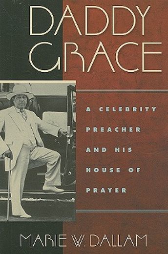 daddy grace,a celebrity preacher and his house of prayer