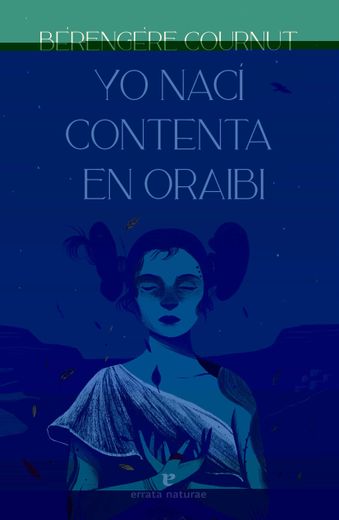 Yo Naci Contenta en Oraibi (in Spanish)