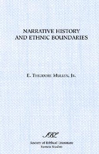 narrative history and ethnic boundaries,the deuteronomistic historian and the creation of israelite national identity