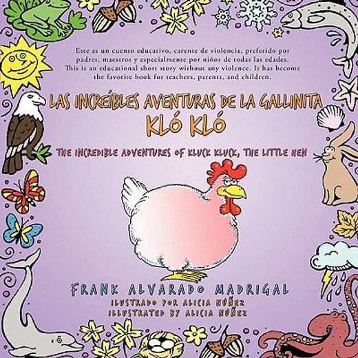 las increibles aventuras de la gallinita klo klo,the incredible adventures of kluck kluck, the little hen