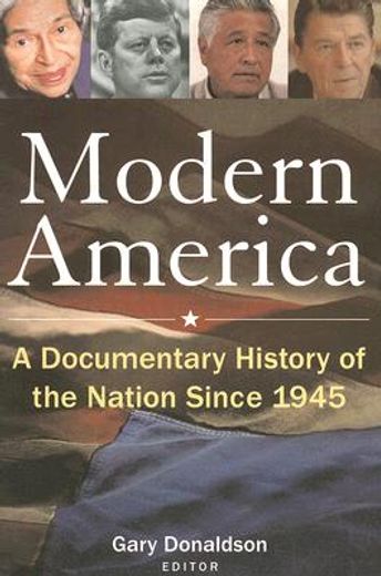 modern america,a documentary history of the nation since 1945