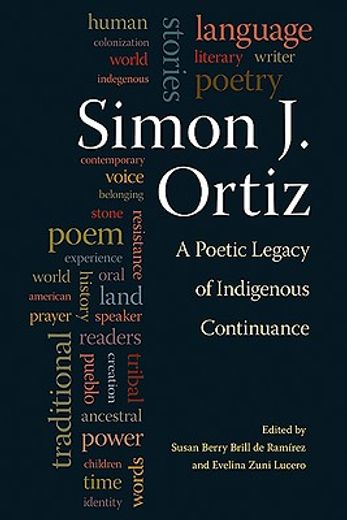 simon j. ortiz,a poetic legacy of indigenous continuance