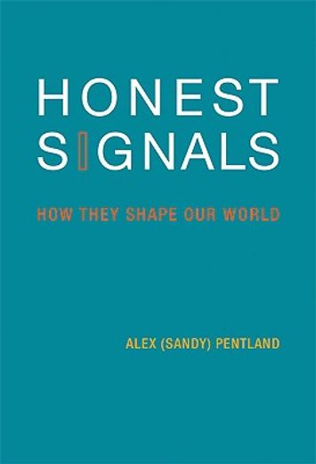 honest signals,how they shape our world (en Inglés)