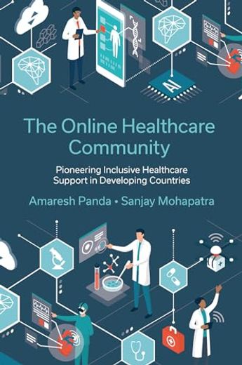 The Online Healthcare Community: Pioneering Inclusive Healthcare Support in Developing Countries (en Inglés)