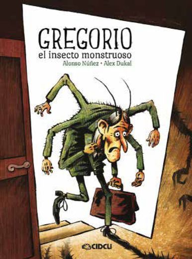 Gregorio, el insecto monstruoso (in Spanish)