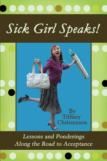 sick girl speaks! (en Inglés)