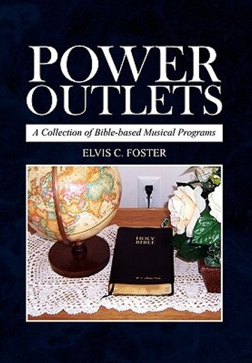 power outlets,a collection of bible-based musical programs