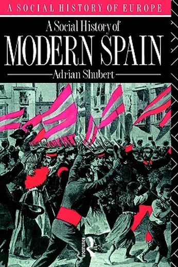 a social history of modern spain