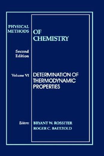 physical methods of chemistry,determination of thermodynamic properties