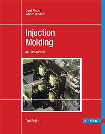 injection molding,an introduction