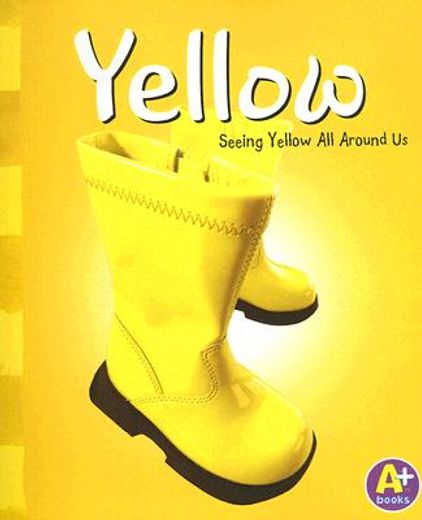 yellow,seeing yellow all around us