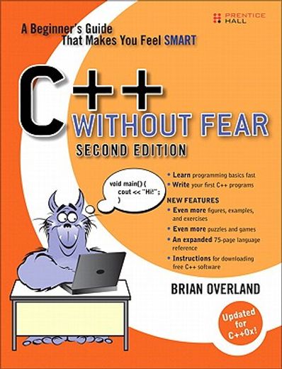 c++ without fear,a beginner`s guide that makes you feel smart