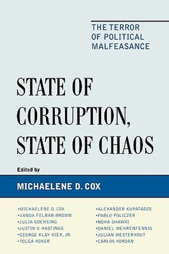 state of corruption, state of chaos,the terror of political malfeasance