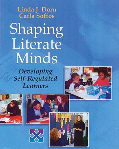 shaping literate minds,developing self-regulated learners