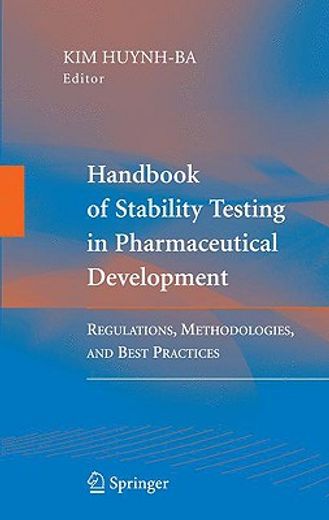 handbook of stability testing in pharmaceutical development,regulations, methodologies, and best practices