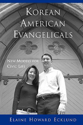 korean american evangelicals,new models for civic life
