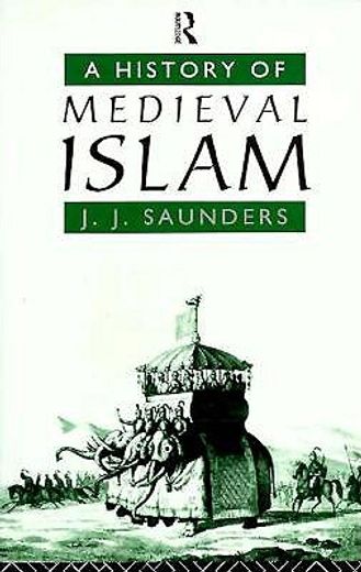 a history of medieval islam
