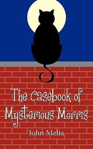 the cas of mysterious morris