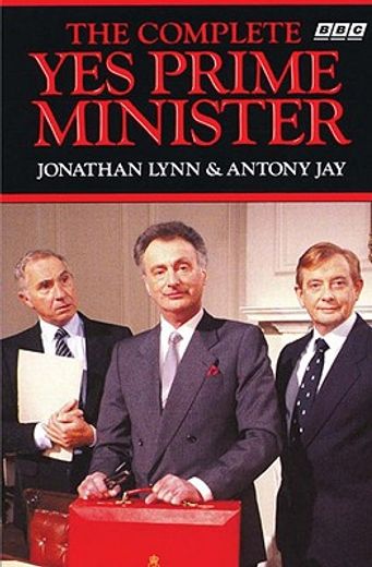 the complete yes prime minister,the diaries of the right hon. james hacker
