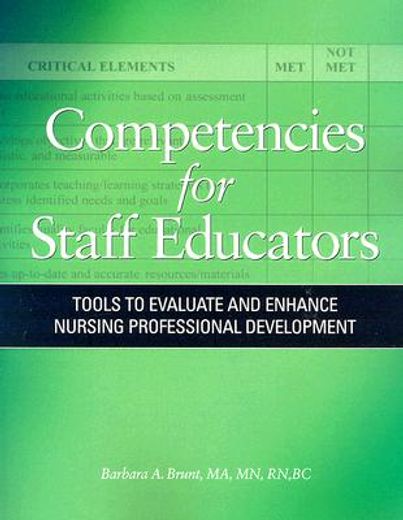 competencies for staff educators,tools to evaluate and enhance nursing professional development