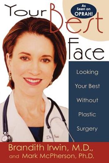 your best face,looking your best without plastic surgery