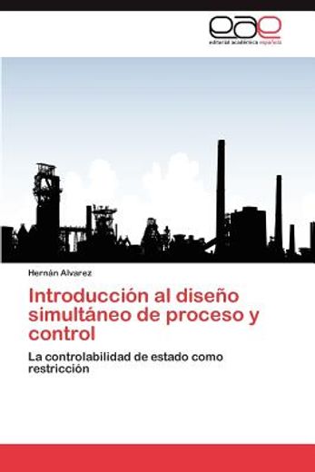 introducci n al dise o simult neo de proceso y control (in Spanish)