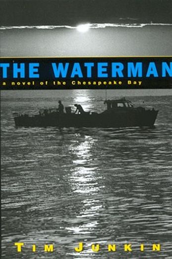 the waterman,a novel of the chesapeake bay