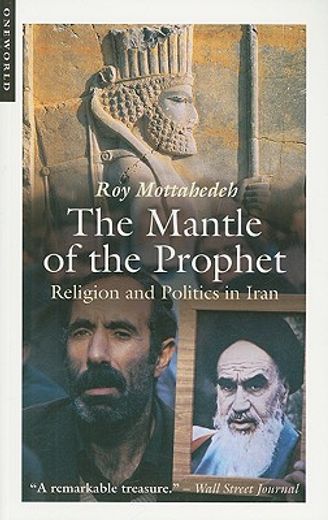 the mantle of the prophet,religion and politics in iran