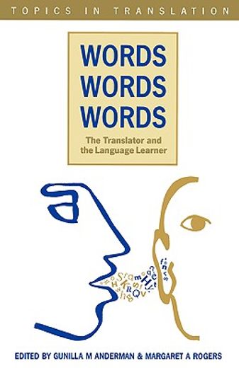 words, words, words,the translator and the language learner