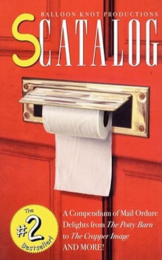 scatalog,a compendium of mail ordure delights