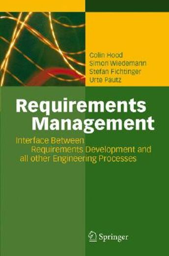 requirements management,the interface between requirements development and all other engineering processes