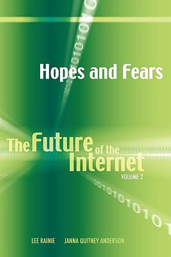 hopes and fears,the future of the internet