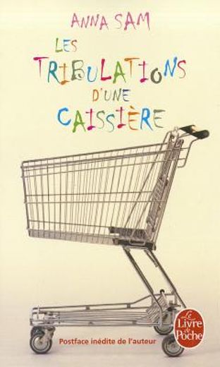 tribulations d´une caissiere (in French)