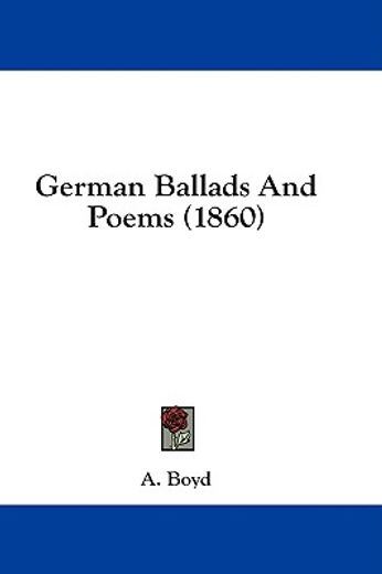 german ballads and poems (1860)