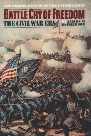 battle cry of freedom,the civil war era