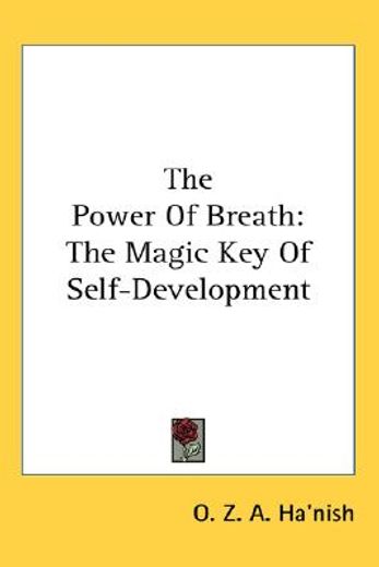 the power of breath,the magic key of self-development