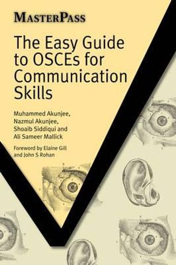 the easy guide to osces for communication skills