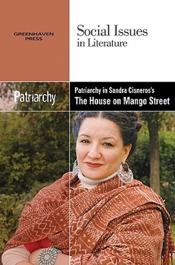 patriarchy in sandra cisneros´s the house on mango street