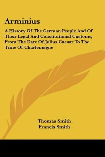 arminius: a history of the german people