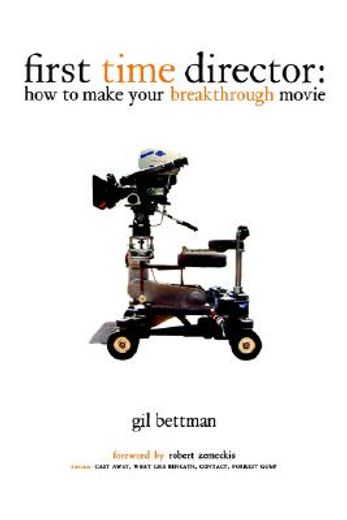 first time director,how to make your breakthrough movie (en Inglés)