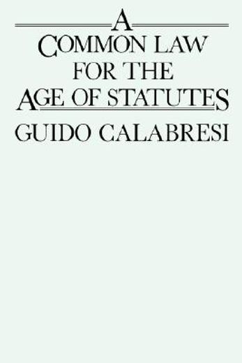 a common law for the age of statutes