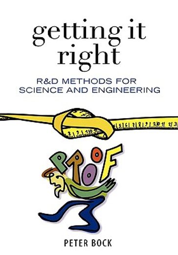getting it right,r&d methods for science and engineering